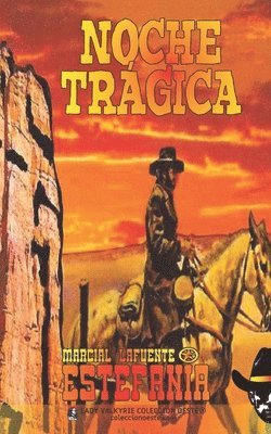 bokomslag Noche trágica (Colección Oeste)