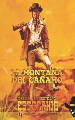 bokomslag montaña del cáñamo (Colección Oeste)