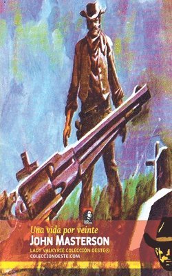 vida por veinte (Colección Oeste)
