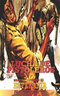 bokomslag Lucha de pistoleros (Colección Oeste)