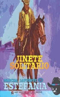 bokomslag Jinete solitario (Colección Oeste)