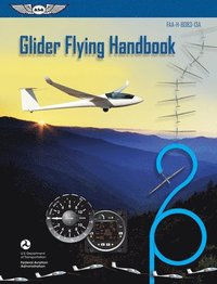 bokomslag Glider Flying Handbook (Federal Aviation Administration)