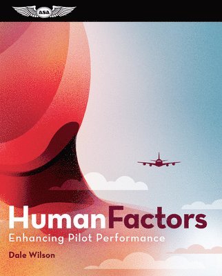 bokomslag Human Factors: Enhancing Pilot Performance