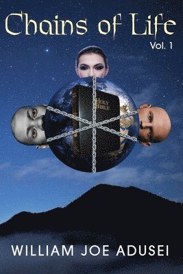 Joe Adusei - Chains of Life Volume 1, Häftad