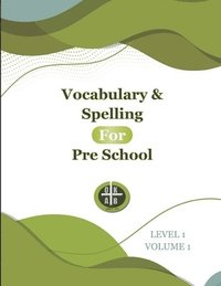 bokomslag Vocabulary & Spelling for Pre-School