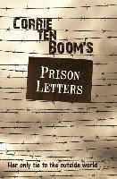 bokomslag CORRIE TEN BOOMS PRISON LETTERS