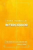 bokomslag Rees Howells: Intercessor (2016)