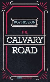 bokomslag Calvary Road, The