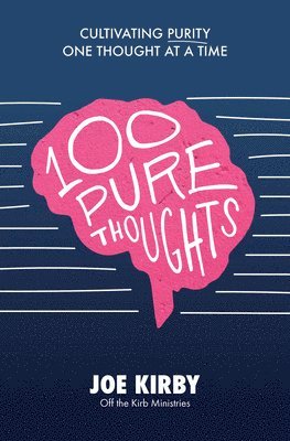 bokomslag 100 Pure Thoughts