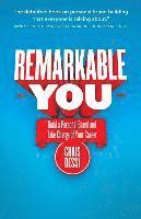 Remarkable You: Build a Personal Brand and Take Charge of Your Career 1