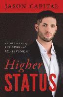 bokomslag Higher Status: The New Science of Success and Achievement