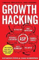 bokomslag Growth Hacking: Silicon Valley's Best Kept Secret