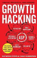 Growth Hacking: Silicon Valley's Best Kept Secret 1