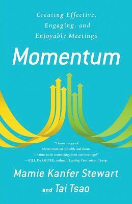 bokomslag Momentum: Creating Effective, Engaging and Enjoyable Meetings