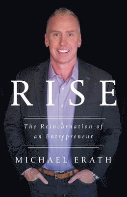 Rise: The Reincarnation of an Entrepreneur 1