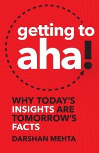 bokomslag Getting to Aha!