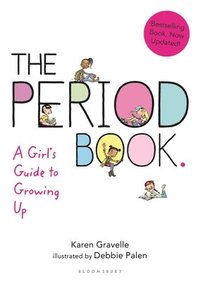 bokomslag The Period Book: A Girl's Guide to Growing Up