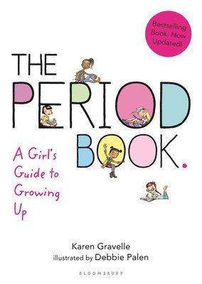 The Period Book: A Girl's Guide to Growing Up 1