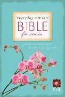 bokomslag Everyday Matters Bible for Women-NLT: Practical Encouragement to Make Every Day Matter