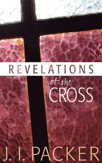bokomslag Revelations of the Cross