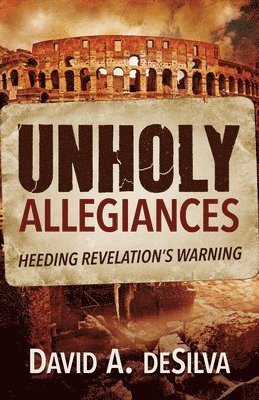 bokomslag Unholy Allegiances