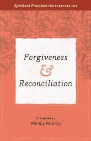Forgiveness & Reconciliation
