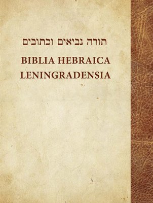 bokomslag Biblia Hebraica Leningradensia: Prepared According to the Vocalization, Accents, and Masora of Aaron Ben Moses Ben Asher in the Leni