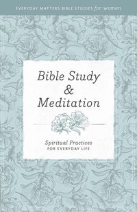 bokomslag Bible Study and Meditation