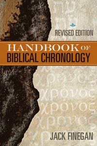 bokomslag The Handbook of Biblical Chronology