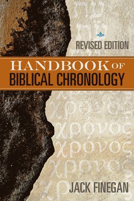 The Handbook of Biblical Chronology 1