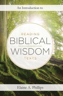 bokomslag An Introduction to Reading Biblical Wisdom Texts