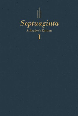 Gregory R Lanier, William A Ross - Septuaginta: A Reader's Edition Hardcover, Inbunden