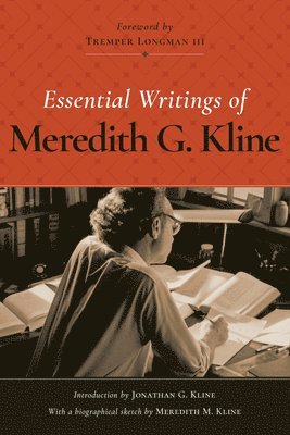 ESSENTIAL WRITINGS M G KLINE 1