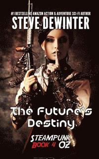 bokomslag The Future's Destiny: Season One - Episode 4