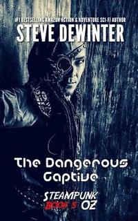 bokomslag The Dangerous Captive: Season Two - Episode 1