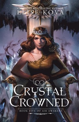 bokomslag Crystal Crowned (Air Awakens Series Book 5)