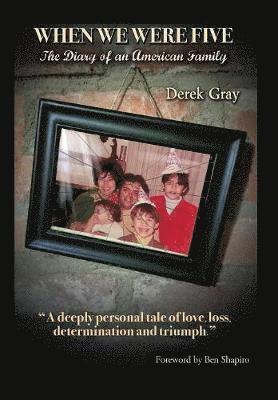 Derek Gray - When We Were Five, Inbunden