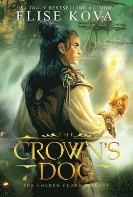 Elise Kova - The Crown's Dog, Inbunden