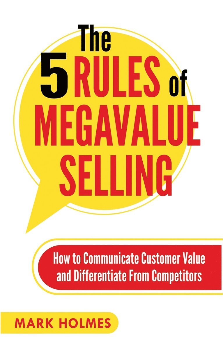 The 5 Rules of Megavalue Selling 1
