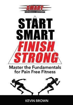 Start Smart, Finish Strong! 1