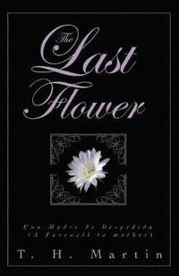 bokomslag The Last Flower