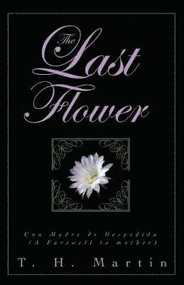 The Last Flower 1