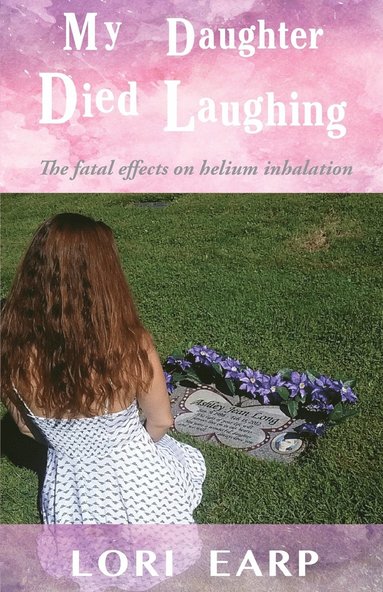 bokomslag My Daughter Died Laughing