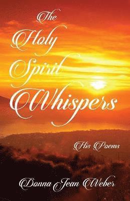bokomslag The Holy Spirit Whispers