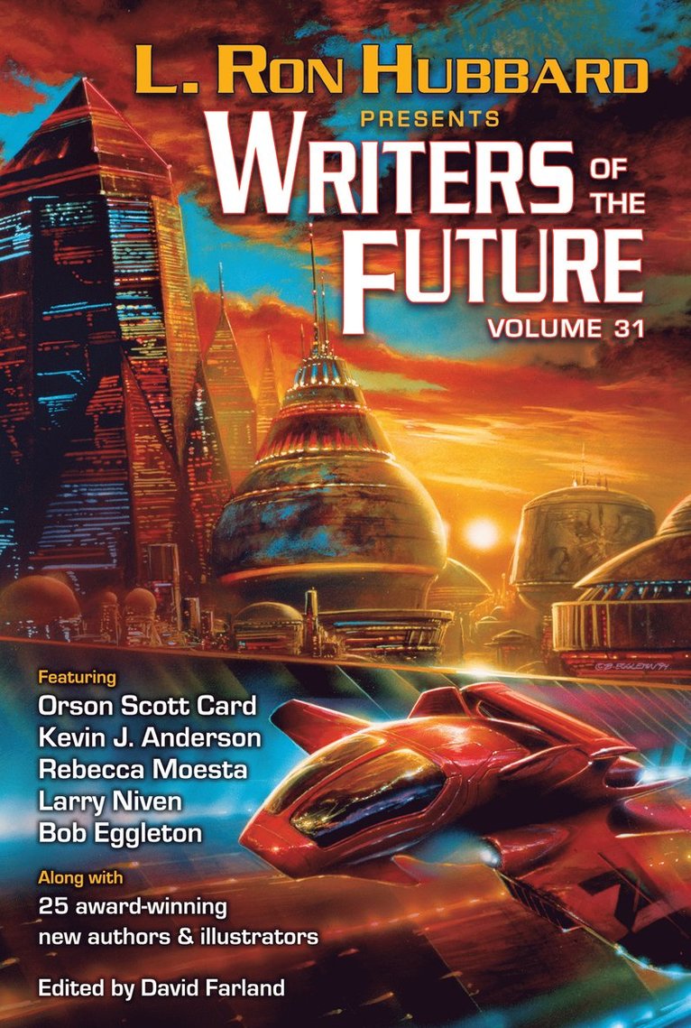 L. Ron Hubbard, David Farland - L. Ron Hubbard Presents Writers of the Future Volume 31, Häftad