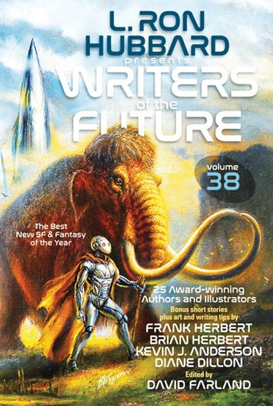 L. Ron Hubbard, Dean Wesley Smith, Jody Lynn Nye - Writers of the Future Volume 38, Häftad