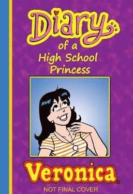 Tania Del Rio - Diary Of A High School Princess: Veronica, Inbunden. Tillgänglighet: Lägg i varukorg