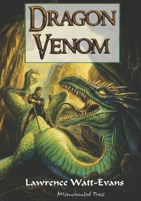 Lawrence Watt-Evans - Dragon Venom, Häftad