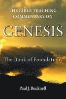 bokomslag The Bible Teaching Commentary on Genesis: The Book of Foundations