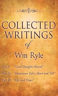 Collected Writings of Wm Ryle 1